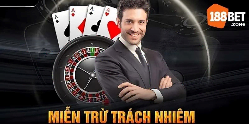 Nội dung chính sách miễn trừ trách nhiệm tại nhà cái 188Bet 2 Những trường hợp miễn trừ trách nhiệm tại 188Bet